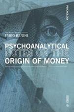 Unusual psychoanalytical notes on the origin of money