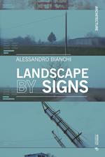 Landscape by Signs