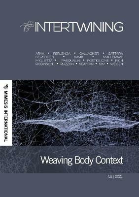 Intertwining (2021). Vol. 3: Weaving body context. - copertina