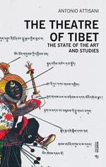 The theatre of Tibet. The state of the art and studies