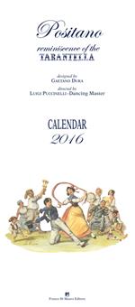  Positano reminiscence of the tarantella. Calendar 2016