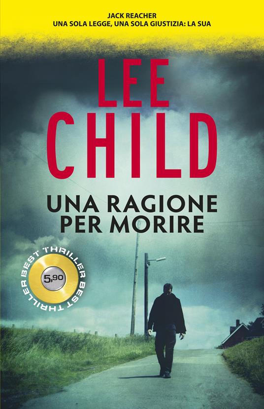 Una ragione per morire - Lee Child - copertina