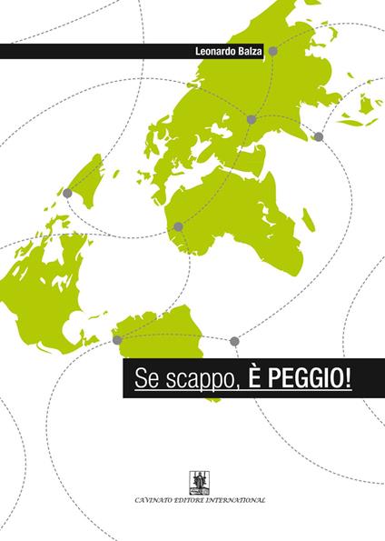 Se scappo, è peggio - Leonardo Balza - copertina
