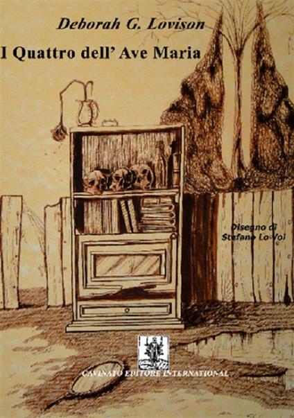 I quattro dell'Ave Maria - Deborah Lovison - ebook