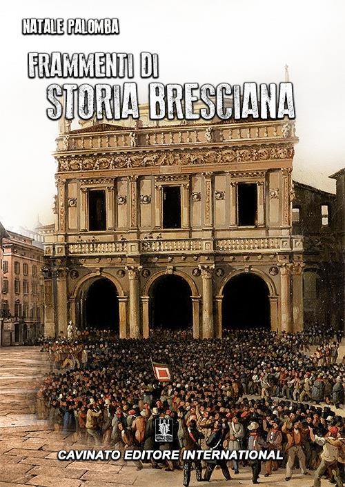 Frammenti di storia bresciana - Natale Palomba - copertina