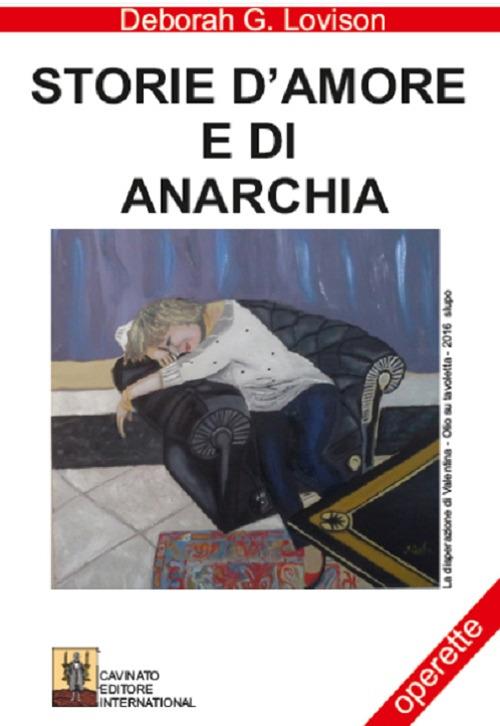 Storie d'amore e di anarchia - Deborah Lovison - copertina