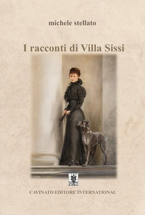 I racconti di Villa Sissi - Michele Stellato - copertina