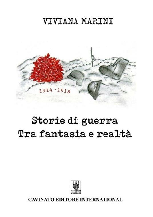 Storie di guerra tra fantasia e realtà - Viviana Marini - ebook