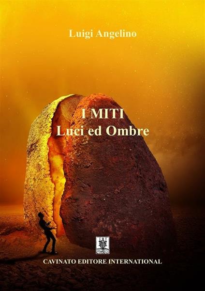 I miti: luci e ombre - Luigi Angelino - ebook