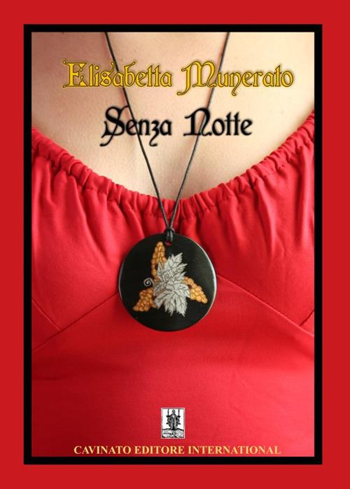 Senza notte - Elisabetta Munerato - copertina