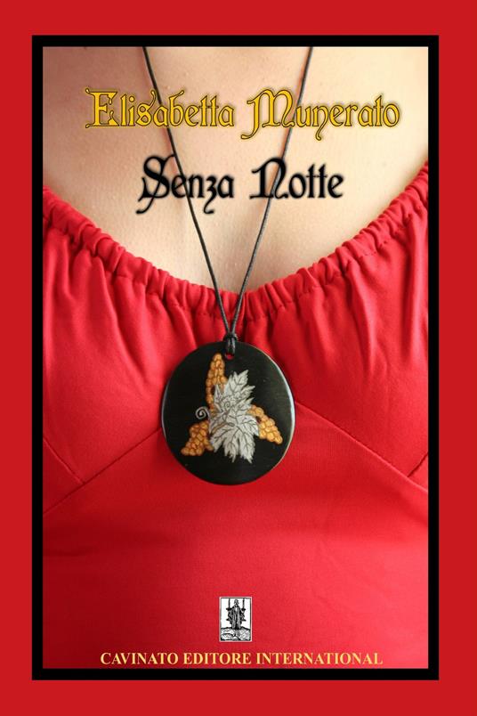 Senza notte - Elisabetta Munerato - ebook