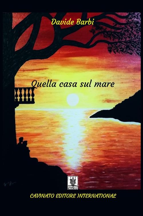 Quella casa sul mare - Davide Barbi - copertina