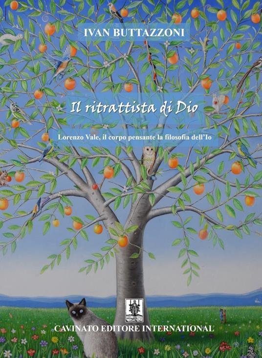 Il ritrattista di Dio. Lorenzo Vale, il corpo pensante la filosofia dell'Io - Ivan Buttazzoni - copertina