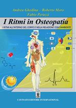 I ritmi in osteopatia. Ediz. illustrata