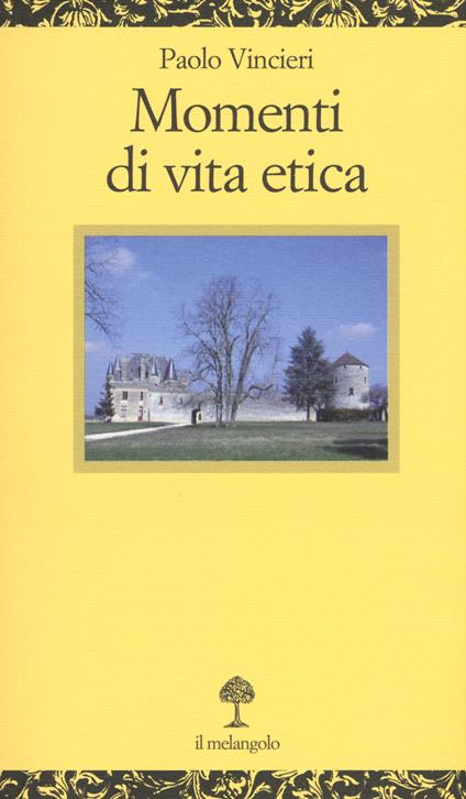 Momenti di vita etica - Paolo Vincieri - copertina