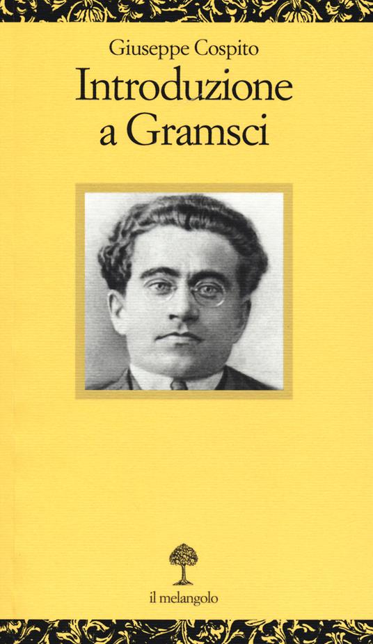 Introduzione a Gramsci - Giuseppe Cospito - copertina