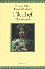 Filochef. I filosofi a tavola