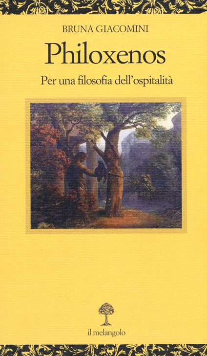 Philoxenos. Per una filosofia dell'ospitalità - Bruna Giacomini - copertina