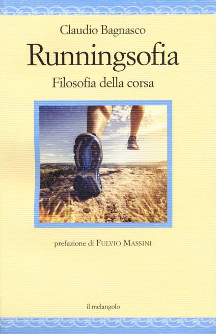 Runningsofia. Filosofia della corsa - Claudio Bagnasco - copertina