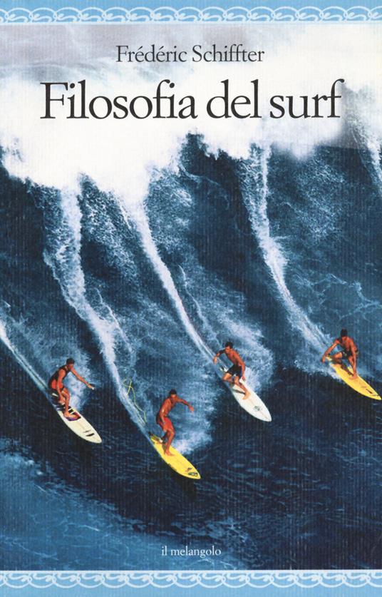 Filosofia del surf - Frederic Schiffter - copertina