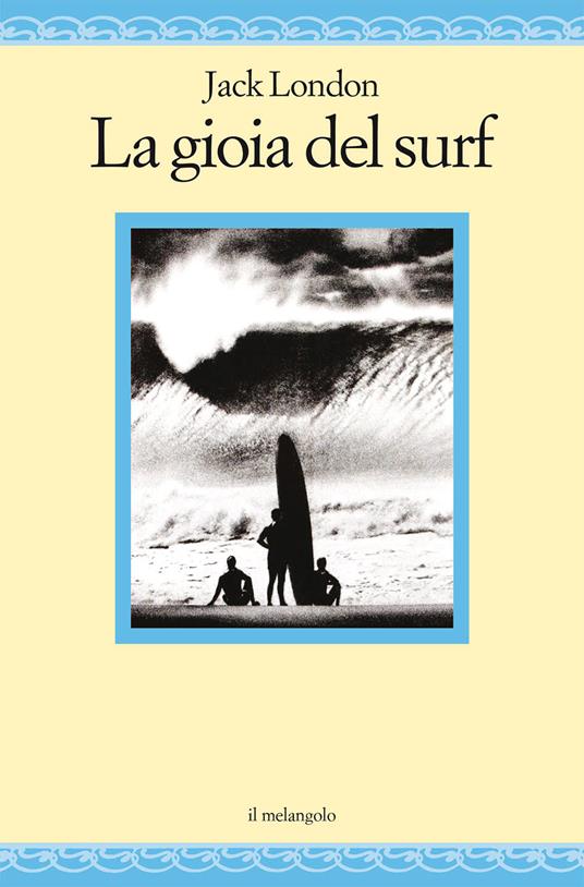 La gioia del surf - Jack London - copertina