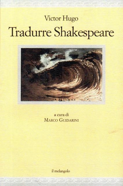 Tradurre Shakespeare - Victor Hugo - copertina