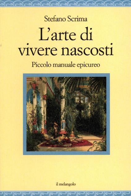 L'arte di vivere nascosti - Stefano Scrima - copertina
