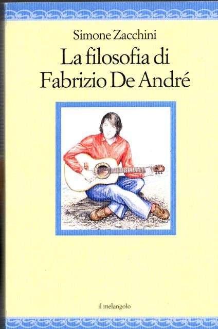 La filosofia di Fabrizio de André - Simone Zacchini - copertina