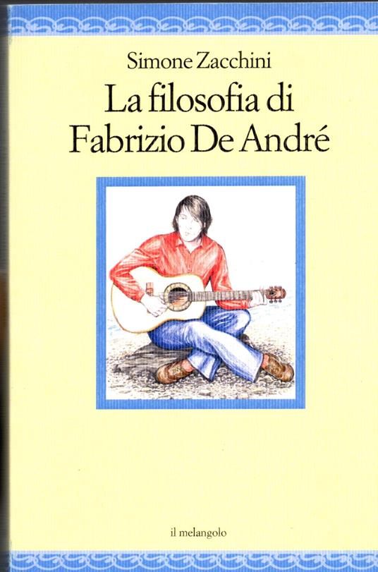 La filosofia di Fabrizio de André - Simone Zacchini - copertina