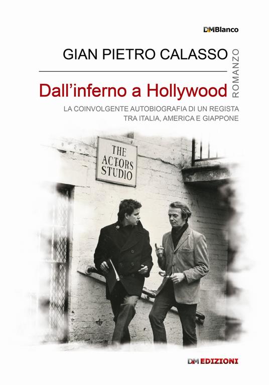 Dall'inferno a Hollywood. Ediz. integrale - Gian Pietro Calasso - copertina