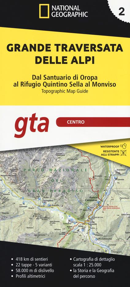 Grande traversata delle Alpi 1:25.000. Vol. 2: GTA centro. Dal santuario di Oropa al rifugio Quintino Sella al Monviso - copertina