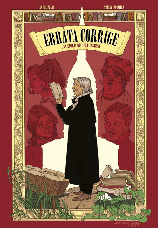 Errata corrige. Una storia di Carlo Negroni - Ivan Pelizzari,Simona Capovilla - copertina