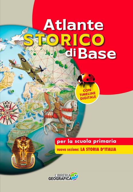 Atlante storico di base per la scuola primaria. Nuova ediz. - copertina