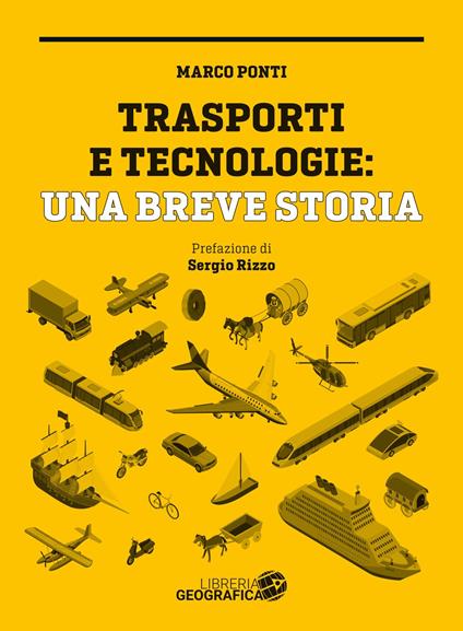 Trasporti e tecnologie: una breve storia - Marco Ponti - copertina