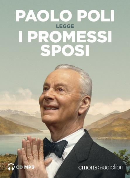 I promessi sposi letto da Paolo Poli. Audiolibro. 3 CD Audio formato MP3 - Alessandro Manzoni - copertina