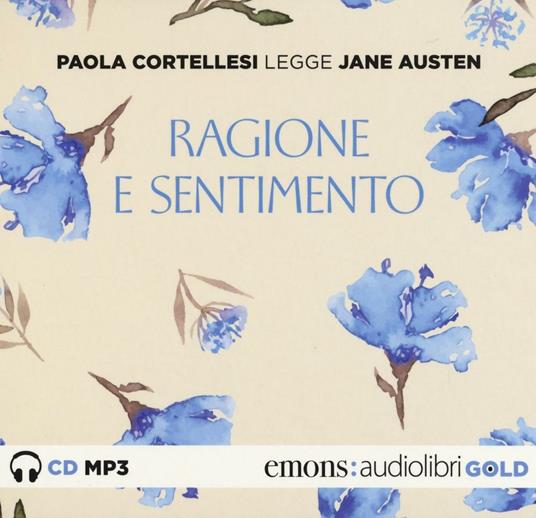 Ragione e sentimento letto da Paola Cortellesi. Audiolibro. CD Audio formato MP3 - Jane Austen - copertina