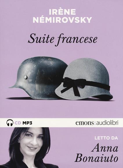 Suite francese letto da Anna Bonaiuto. Audiolibro. CD Audio formato MP3 - Irène Némirovsky - copertina
