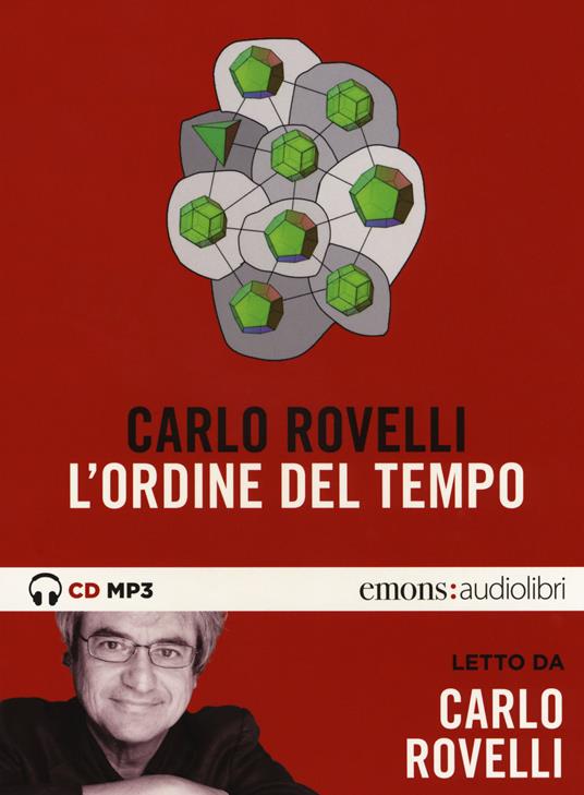 L' ordine del tempo letto da Carlo Rovelli. Audiolibro - Carlo Rovelli - copertina