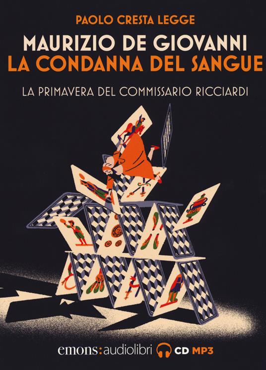La condanna del sangue. La primavera del commissario Ricciardi letto da Paolo Cresta. Audiolibro - Maurizio de Giovanni - copertina