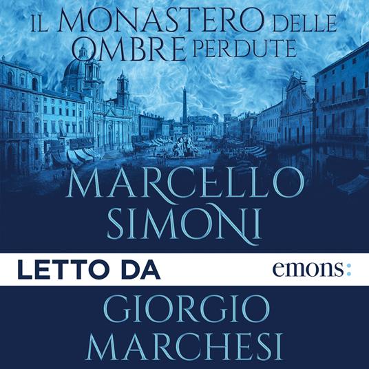 Il monastero delle ombre perdute