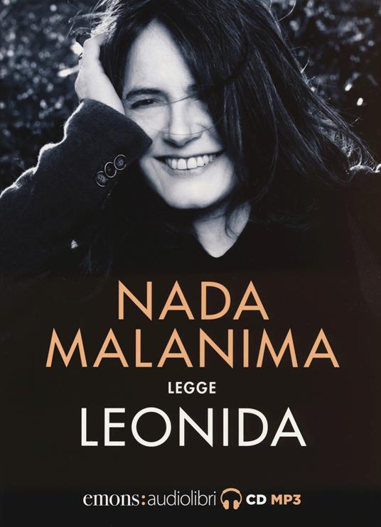 Leonida letto da Nada Malanima. Audiolibro. CD Audio formato MP3 - Nada Malanima - copertina