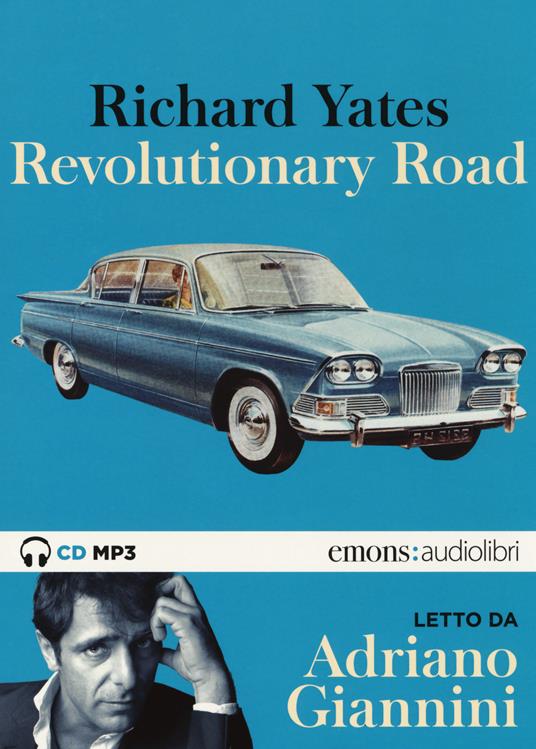 Revolutionary Road letto da Adriano Giannini. Audiolibro. 2 CD Audio formato MP3 - Richard Yates - copertina