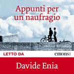 Appunti per un naufragio