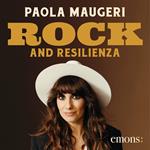 Rock and resilienza