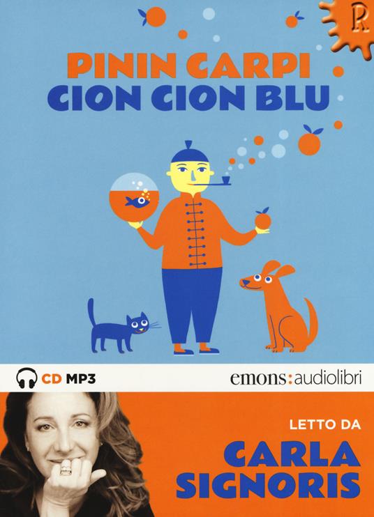 Cion Cion Blu letto da Carla Signoris. Audiolibro. CD Audio formato MP3 - Pinin Carpi - copertina