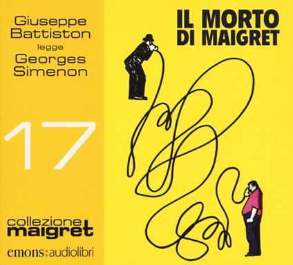 Il morto di Maigret letto da Giuseppe Battiston. Audiolibro. CD Audio formato MP3 - Georges Simenon - copertina
