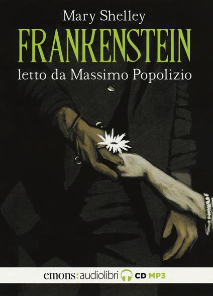 Frankenstein letto da Massimo Popolizio. Audiolibro. CD Audio formato MP3 - Mary Shelley - copertina