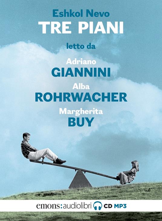 Tre piani letto da Adriano Giannini, Alba Rohrwacher e Margherita Buy. Audiolibro. CD Audio formato MP3 - Eshkol Nevo - copertina