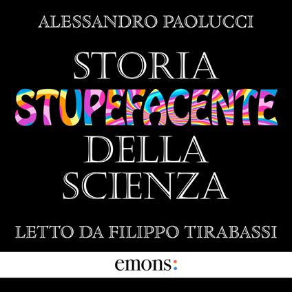 Storia stupefacente della scienza