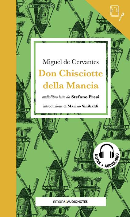 Don Chisciotte della Mancia letto da Stefano Fresi. Quaderno. Con audiolibro - Miguel de Cervantes - copertina